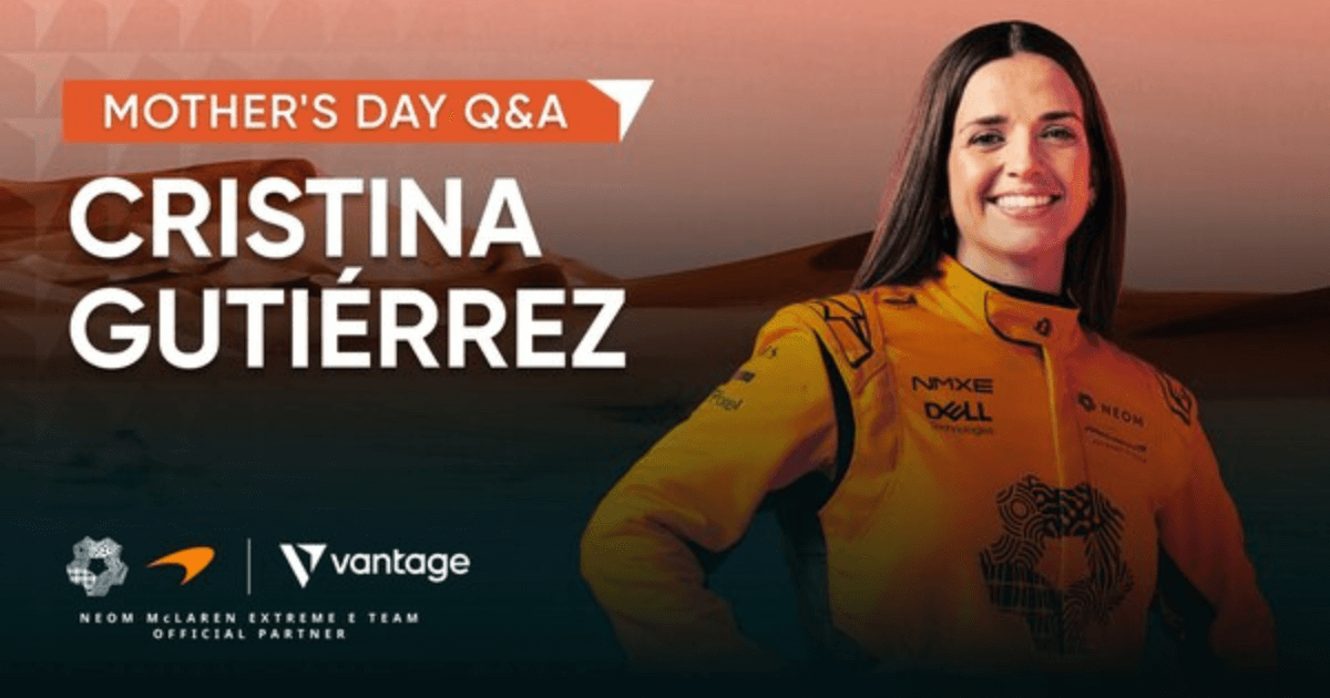 Vantage Markets Collaborates with NEOM McLaren Extreme E Driver, Cristina Gutiérrez for Mothers Day